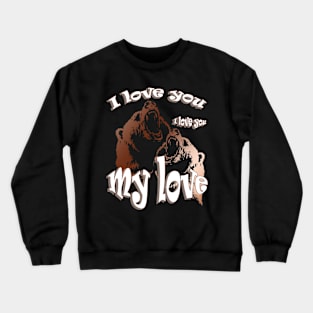 Happy Valentine's day -Bears in love Crewneck Sweatshirt